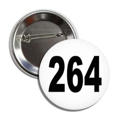number 264 white black button