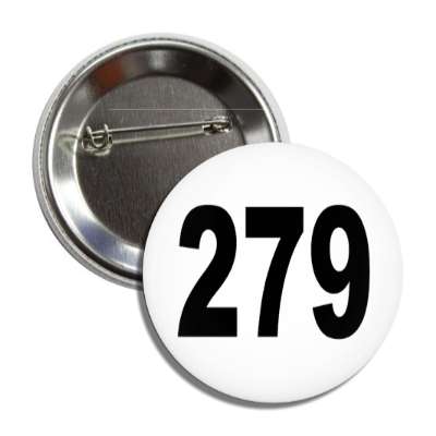 number 279 white black button