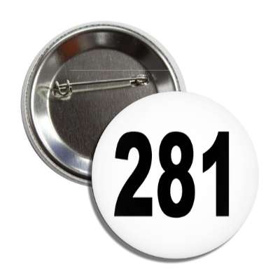 number 281 white black button