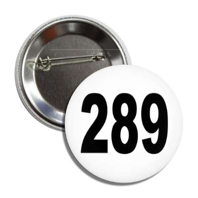 number 289 white black button