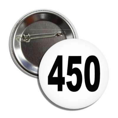 number 450 white black button