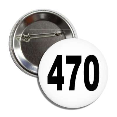 number 470 white black button