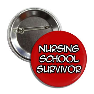 nursing school survivor red button