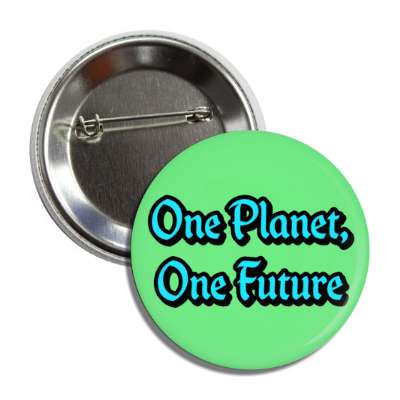 one planet one future button