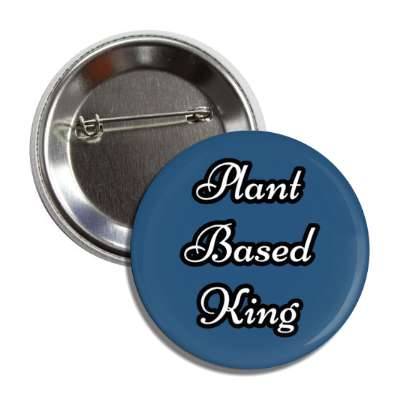 plant based king button