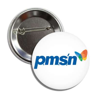 pmsn button