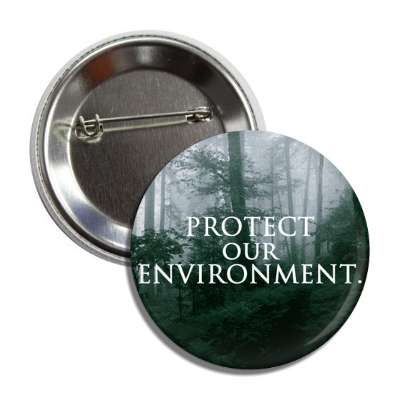 protect our environment trees fog button