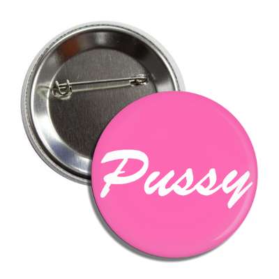pussy button