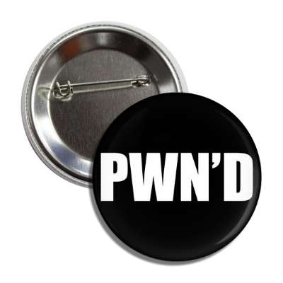 pwnd button