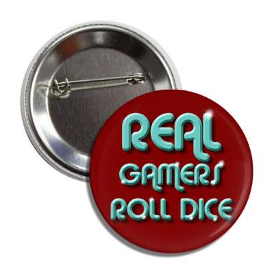 real gamers roll dice button