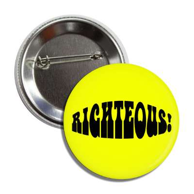 righteous hippy yellow button