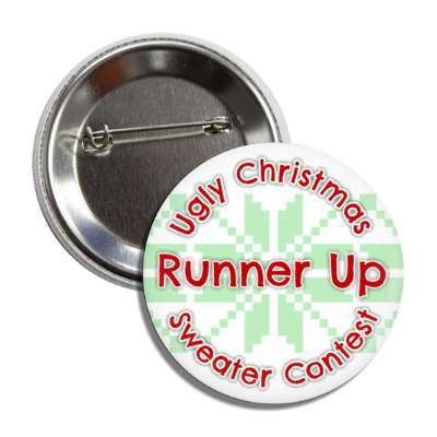 runner up ugliest christmas sweater contest button