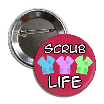 scrub life red button