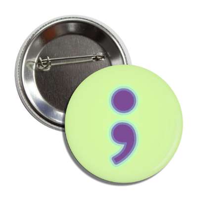 semicolon symbol mental health green button