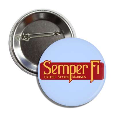 semper fi united states marines button