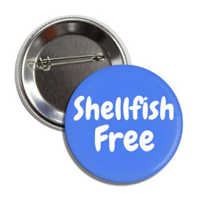 shellfish free blue allergy warning button