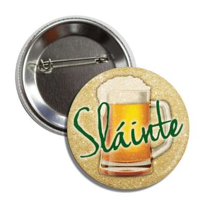 slainte beer button