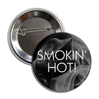 smokin hot button