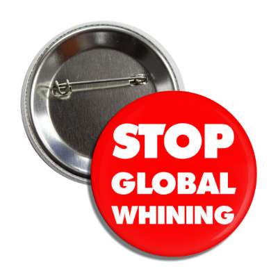 stop global whining button