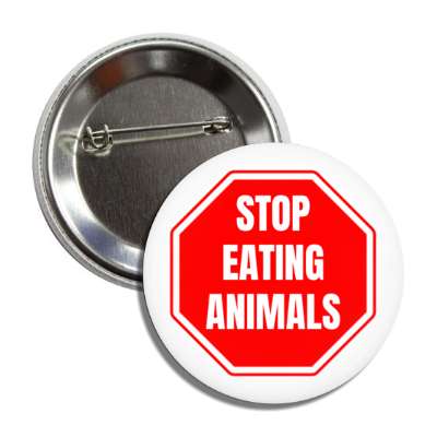 stop sign eating animals button