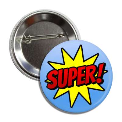 super student motivation burst blue button