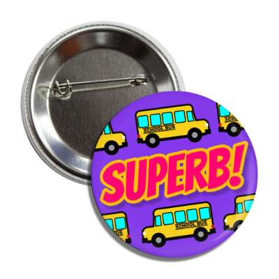 superb motivation school bus button