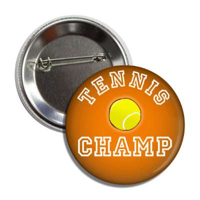 tennis champ orange button