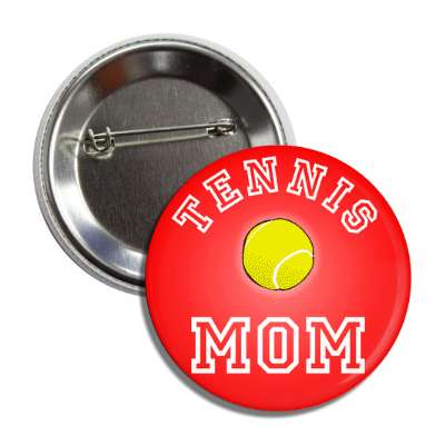 tennis mom red button