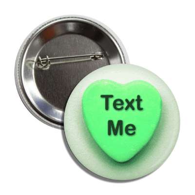 text me valentines candy green heart button