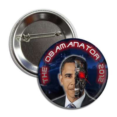 the obamanator 2012 button