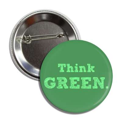 think green button