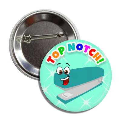 top notch smile face stapler motivation button