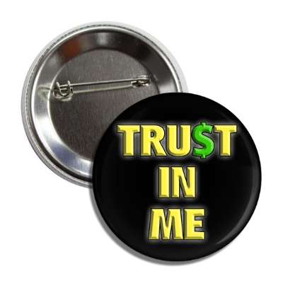 trust in me dollar sign button