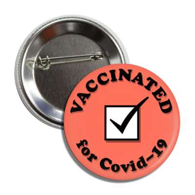 vaccinated for covid 19 checkbox pink pandemic button