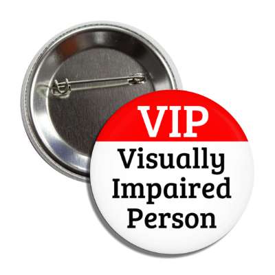vip visually impaired person button