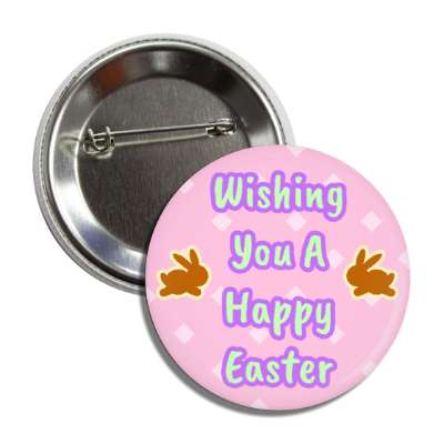 wishing you a happy easter pastel pink purple mint bunnies button
