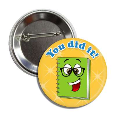 you did it smile face notebook motivation button