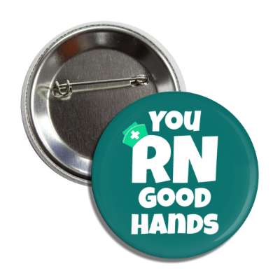 you rn good hands green button