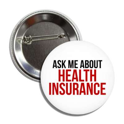 ask me about health insurance button