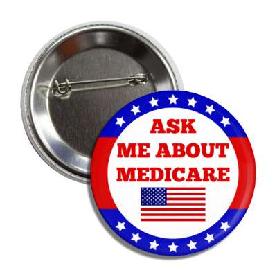 ask me about medicare blue us flag button