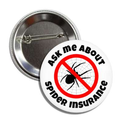 ask me about spider insurance joke red slash spider silhouette button