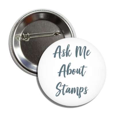 ask me about stamps button