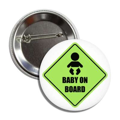 baby on board sign green button