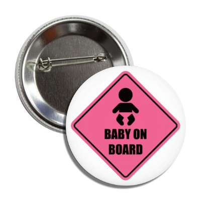 baby on board sign medium pink button
