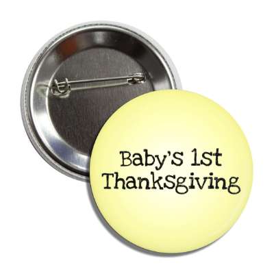 babys first thanksgiving button
