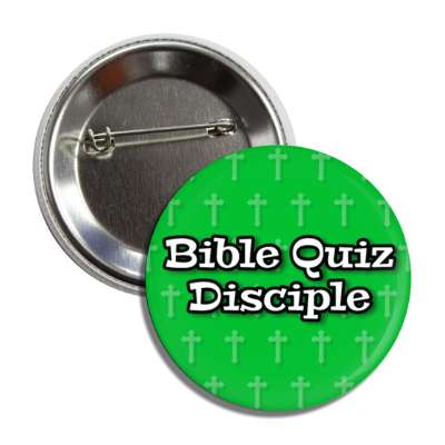 bible quiz disciple jesus cross green button
