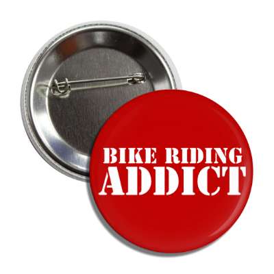 bike riding addict button