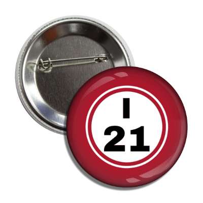 bingo ball lucky number i 21 red button