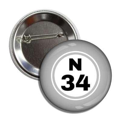 bingo ball lucky number n 34 light grey button