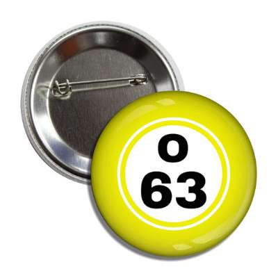 bingo ball lucky number o 63 yellow button